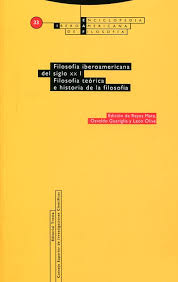 FILOSOFIA IBEROAMERICANA DEL SIGLO XXI. FILOSOFIA TEORICA E HISTORIA555590