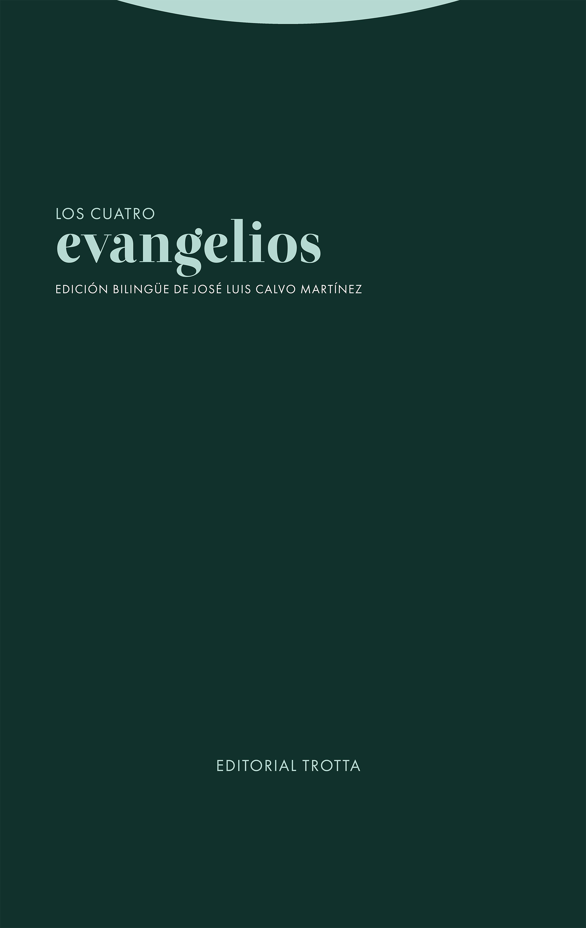 LOS CUATRO EVANGELIOS. EDICION BILINGUE1735110978