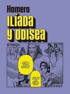 ILIADA Y ODISEA. EL MANGA778815736