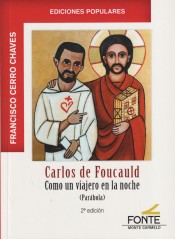 CARLOS DE FOUCAULD, COMO UN VIAJERO EN LA NOCHE1596531153