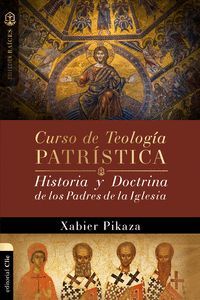 CURSO DE TEOLOGÍA PATRÍSTICA: HISTORIA Y DOCTRINA DE LOS PADRES DE LA IGLESIA565226024