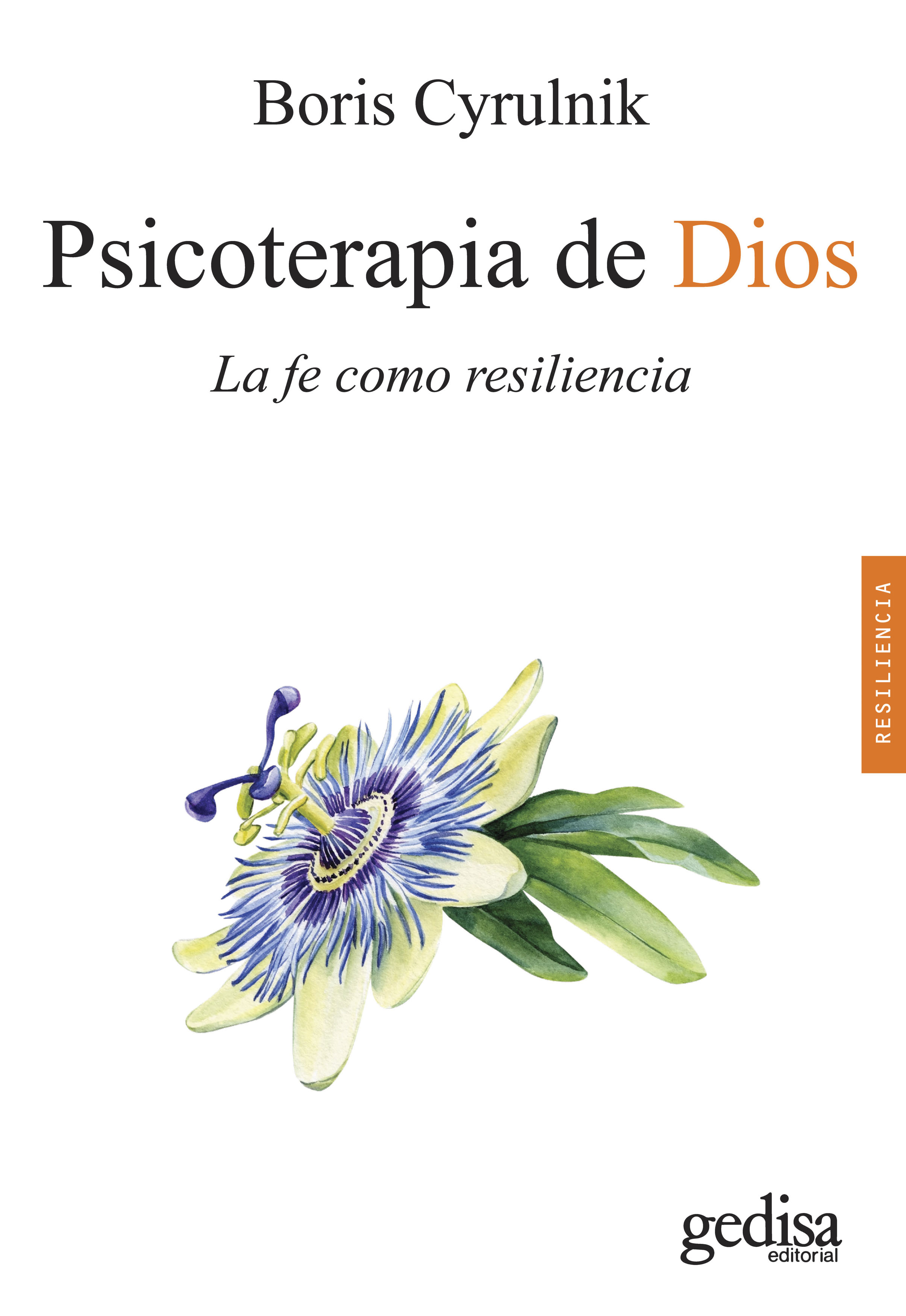 PSICOTERAPIA DE DIOS. LA FE COMO RESILIENCIA.421074329