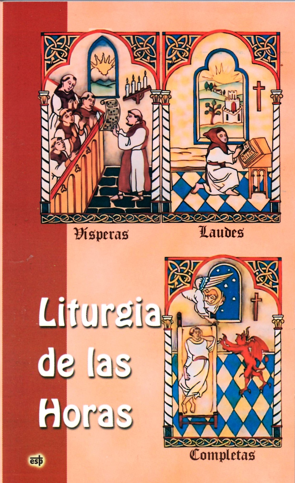 LITURGIA DE LAS HORAS (COMPLETAS)1274377690