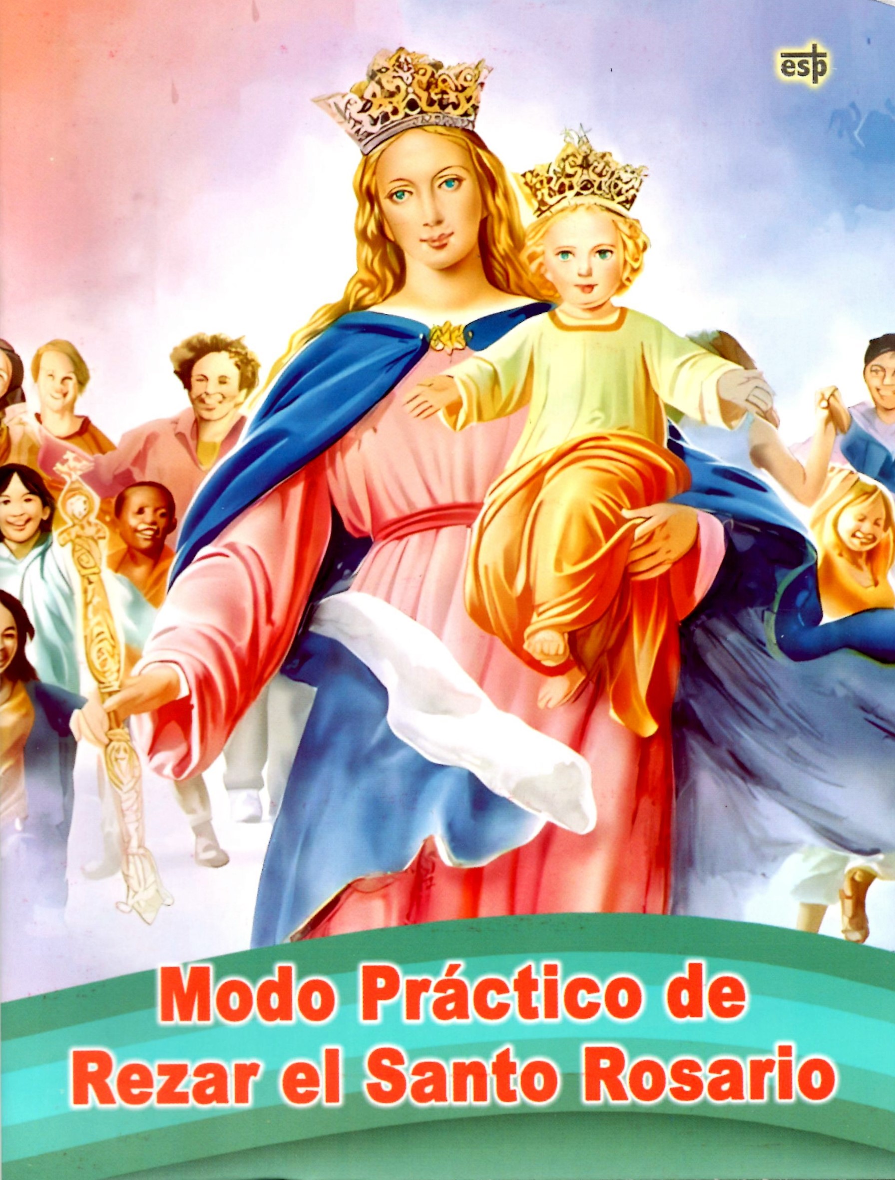 MODO PRACTICO DE REZAR EL ROSARIO (GRANDE) MARIA AUXILIADORA1556077424