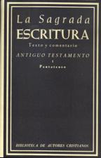 SAGRADA ESCRITURA A.T. 1. PENTATEUCO1230670857