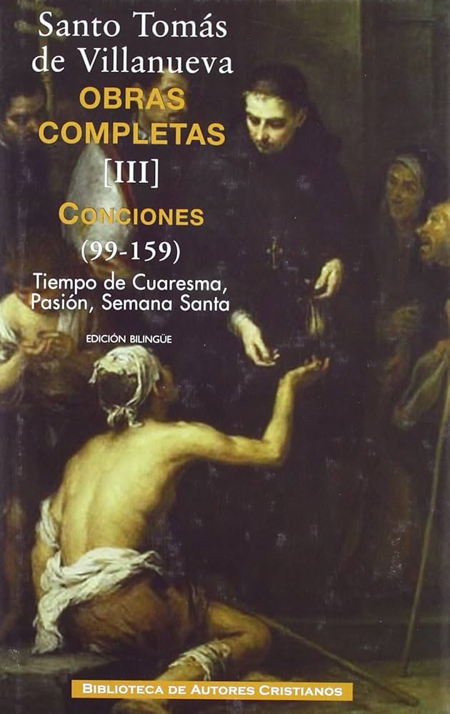 OBRAS COMPLETAS SANTO TOMAS DE VILLANUEVA 3. CONCIONES (99-159) T. CUARESMA438712816