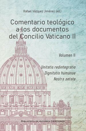 COMENTARIO TEOLOGICO A LOS DOCUMENTOS DEL CONCILIO VATICANO II (VOL. 2) SACROSANCTUM CONCILIUM. LUMEN GENTIUM. ORIENTALIUM ECCLESIARUM1058921932