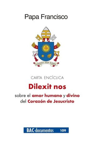 DILEXIT NOS - ENCÍCLICA SOBRE EL SAGRADO CORAZÓN DE JESÚS1576718890