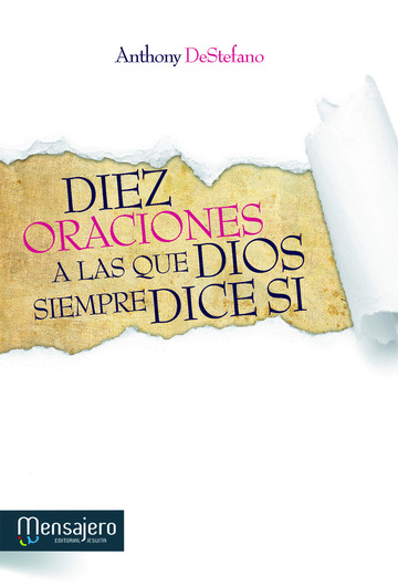 D-10 ORACIONES A LAS QUE DIOS SIEMPRE DICE SI2037203557