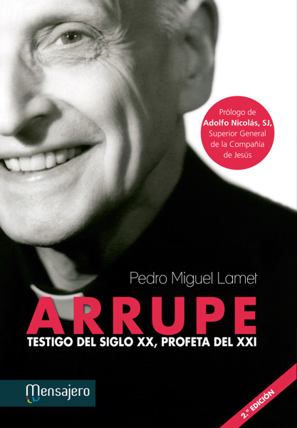 ARRUPE. TESTIGO DEL SIGLO XX, PROFETA DEL XXI1632696908