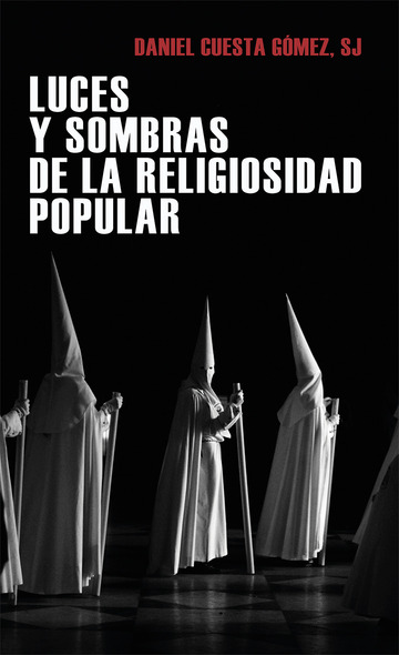 LUCES Y SOMBRAS DE LA RELIGIOSIDAD POPULAR1779891570