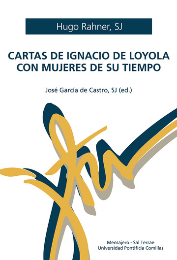 CARTAS DE IGNACIO DE LOYOLA CON MUJERES DE SU TIEMPO668405060