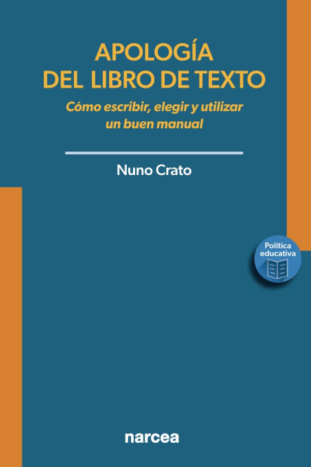 APOLOGIA DEL LIBRO DE TEXTO. COMO ESCRIBIR, ELEGIR Y UTILIZAR UN BUEN MANUAL398252292