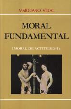 MORAL DE ACTITUDES 1. MORAL FUNDAMENTAL1114818612