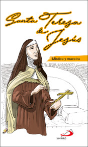 SANTA TERESA DE JESUS MISTICA Y MAESTRA934940813