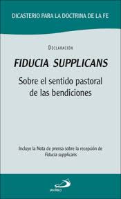 FIDUCIA SUPPLICANS. SOBRE EL SENTIDO PASTORAL DE LAS BENDICIONES720627131