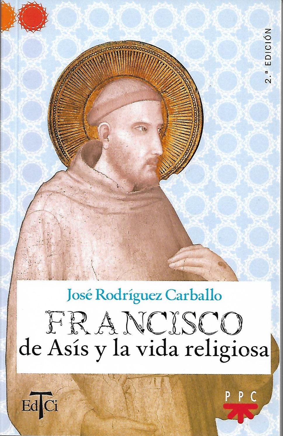 FRANCISCO DE ASIS Y LA VIDA RELIGIOSA934940813