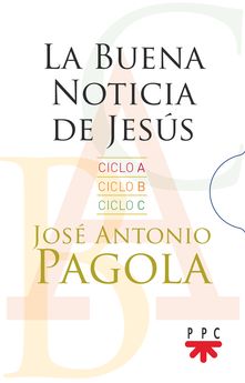 LA BUENA NOTICIA DE JESUS. CICLOS A, B, C.160743684