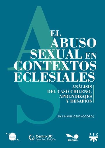 ABUSO SEXUAL EN CONTEXTOS ECLESIALES. ANÁLISIS DEL CASO CHILENO. APRENDIZAJES Y DESAFÍOS350539743