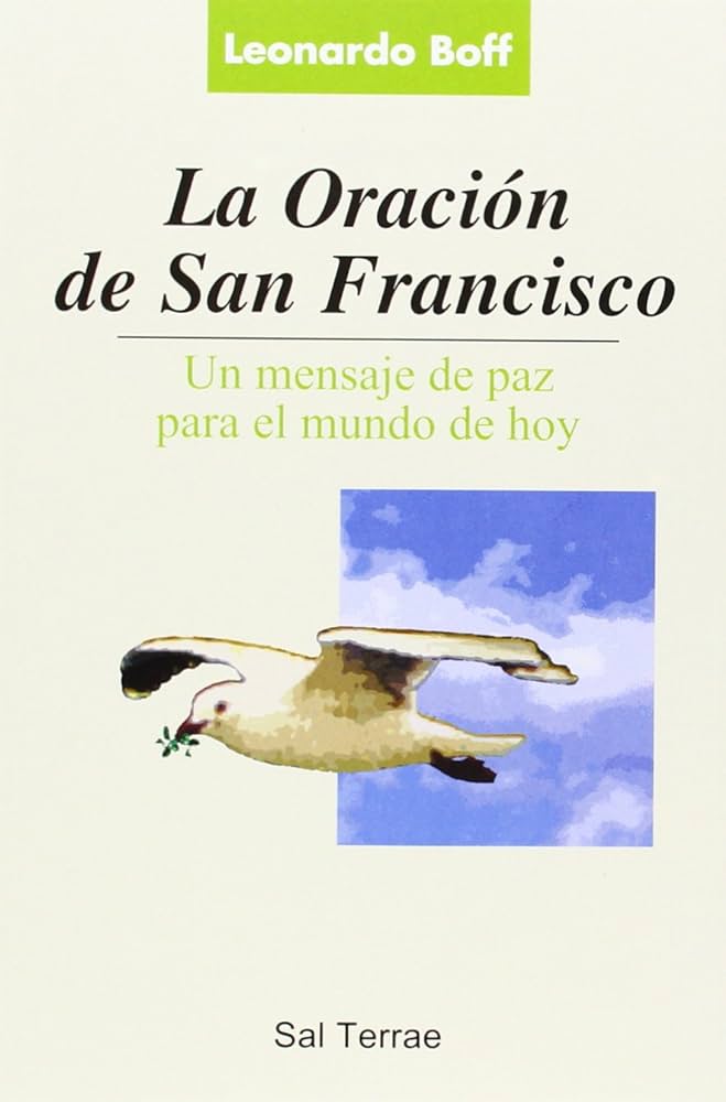 LA ORACIÓN DE SAN FRANCISCO1335718538