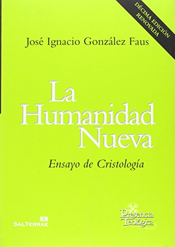 HUMANIDAD NUEVA. ENSAYO DE CRISTOLOGIA161024196