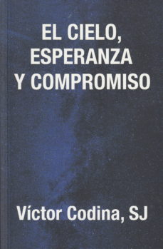 EL CIELO, ESPERANZA Y COMPROMISO1604501342