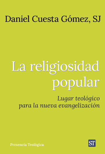 RELIGIOSIDAD POPULAR. LUGAR TEOLÓGICO PARA LA NUEVA EVANGELIZACIÓN668405060