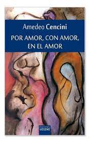 POR AMOR, CON AMOR, EN EL AMOR359591967