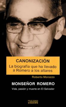 MONSEÑOR ROMERO. VIDA, PASION Y MUERTE EN EL SALVADOR438712816