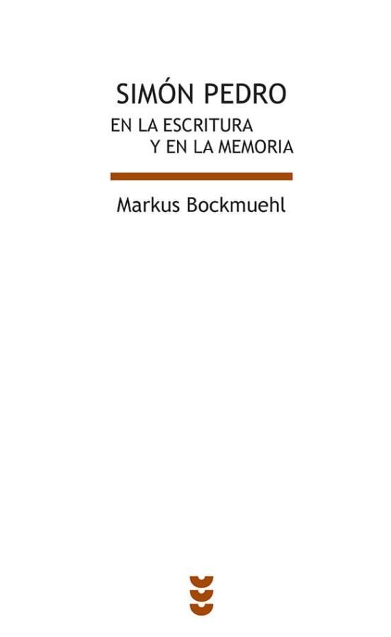 SIMON PEDRO. EN LA ESCRITURA Y EN LA MEMORIA1230670857