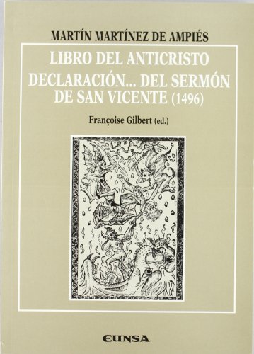 LIBRO DEL ANTICRISTO DECLARACION... DEL SERMON DE SAN VICENTE (1496)916078290