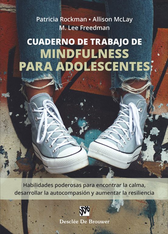 CUADERNO DE TRABAJO DE MINDFULNESS PARA ADOLESCENTES.1804469469