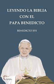 LEYENDO LA BIBLIA CON EL PAPA BENEDICTO600177760