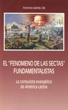 FENOMENO DE LAS SECTAS FUNDAMENTALISTAS. LA CONQUISTA EVANGELICA DE A.L.1015350201