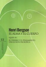 EL ALMA Y EL CUERPO. SEGUIDO DE: EL CEREBRO Y EL PENSAMIENTO:UNA ILUSION FI1887795695