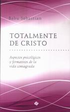 TOTALMENTE DE CRISTO. ASPECTOS PSICOLOGICOS Y FORMATIVOS DE LA VIDA C.1331282597