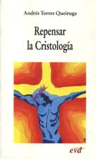 REPENSAR LA CRISTOLOGIA. SONDEOS HACIA UN NUEVO PARADIGMA668405060