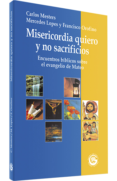 MISERICORDIA QUIERO Y NO SACRIFICIOS.ENCUENT.EV. MATEO1230670857