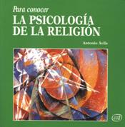 PARA CONOCER LA PSICOLOGIA DE LA RELIGION1804469469