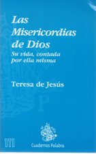 MISERICORDIAS DE DIOS. SU VIDA, CONTADA POR ELLA MISMA1544949543