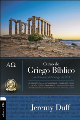 CURSO DE GRIEGO BIBLICO. LOS ELEMENTOS DEL GRIEGO DEL N.T.761464713