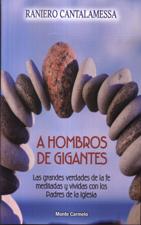 A HOMBROS DE GIGANTES. LAS GRANDES VERDADES DE LA FE724044933