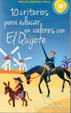 D-10 CRITERIOS PARA EDUCAR EN VALORES CON EL QUIJOTE1525192782