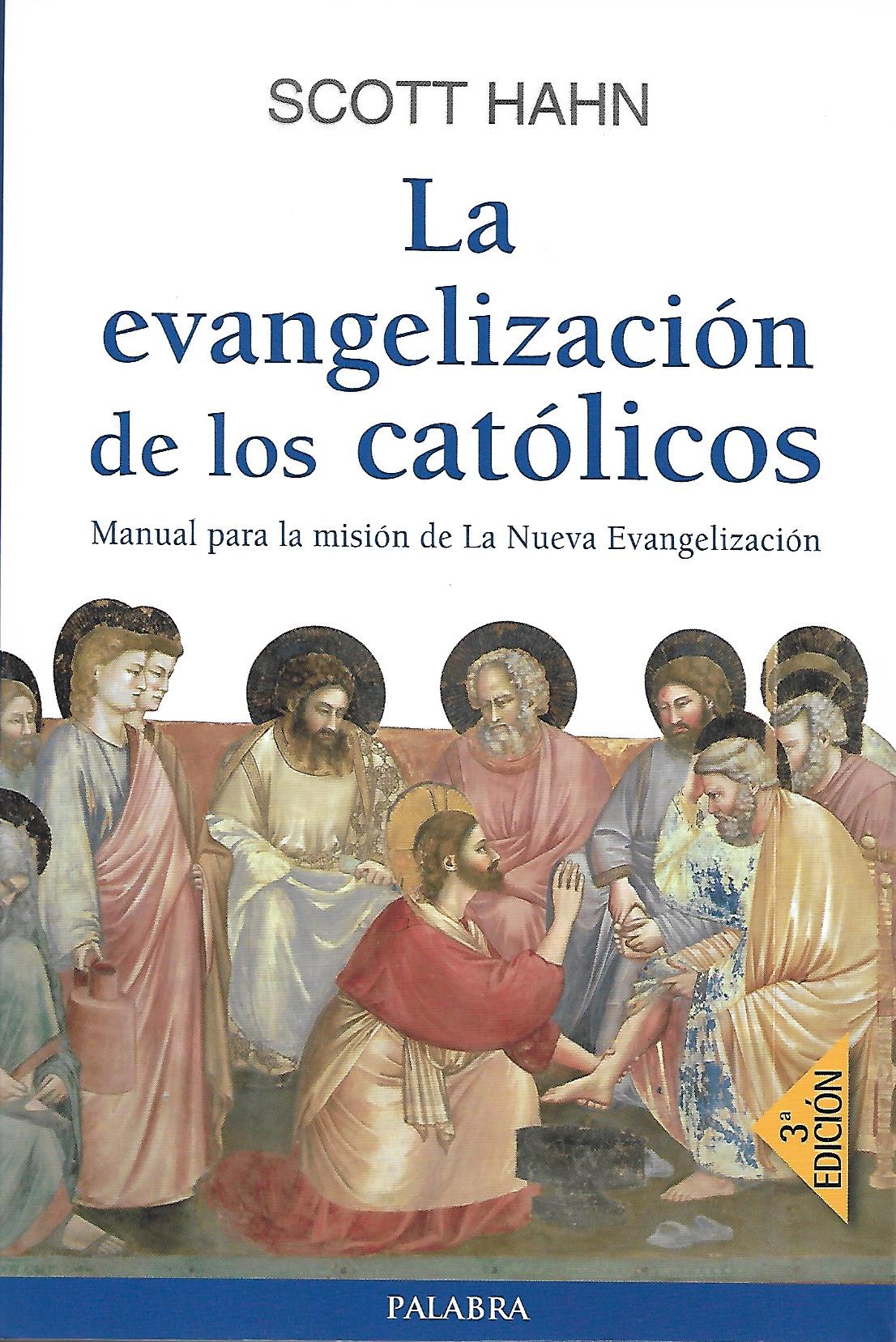 EVANGELIZACION DE LOS CATOLICOS. MANUAL PARA LA MISION DE LA NVA. EVANGELIZ997753096