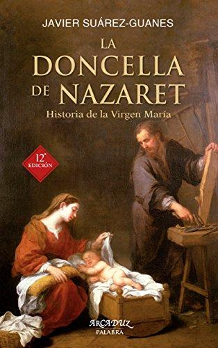 DONCELLA DE NAZARET. HISTORIA DE LA VIRGEN MARIA1591007636