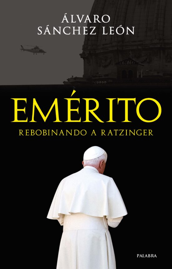 EMERITO. REBOBINANDO A RATZINGER1633370602