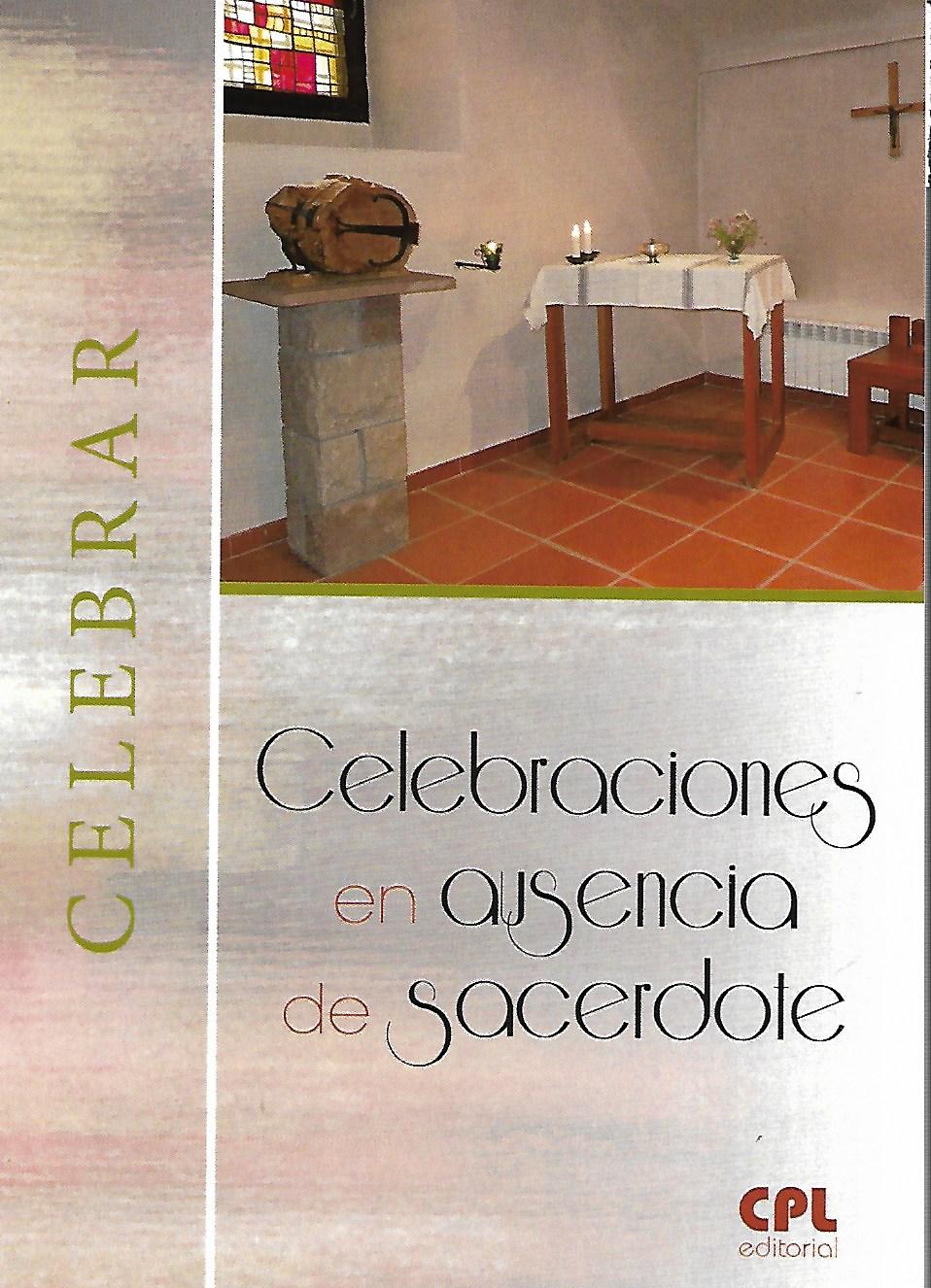 CELEBRACIONES EN AUSENCIA DE SACERDOTE177857345