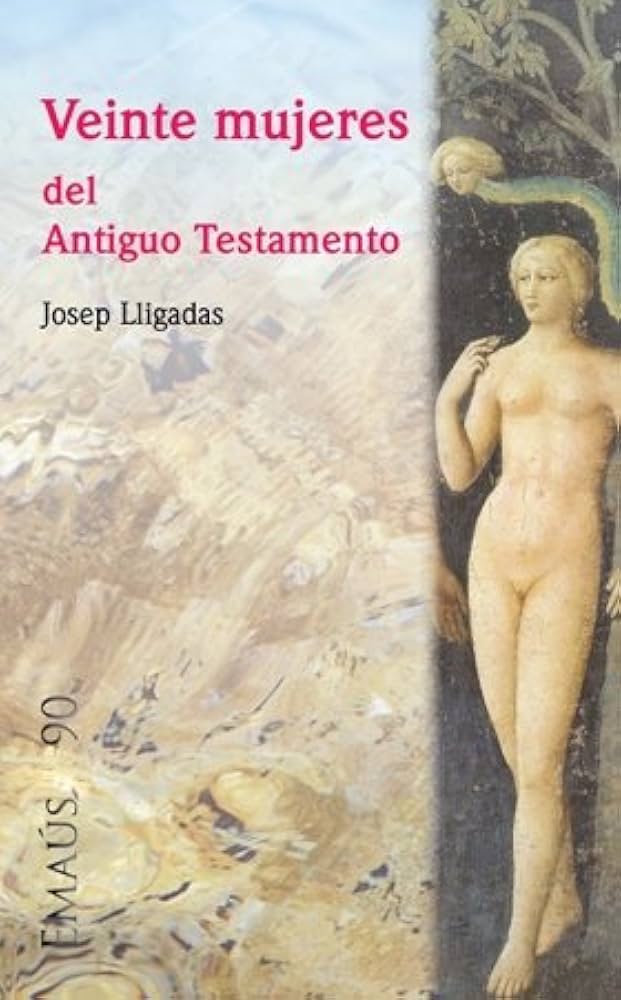 VEINTE MUJERES DEL ANTIGUO TESTAMENTO1407771110