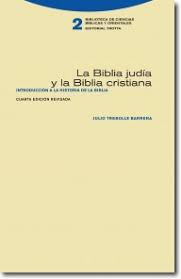 BIBLIA JUDIA Y LA BIBLIA CRISTIANA. INTRODUCCION A LA HISTORIA DE LA BIBLIA1735110978