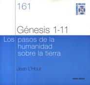 GENESIS 1-11. LOS PASOS DE LA HUMANIDAD SOBRE LA TIERRA160743684